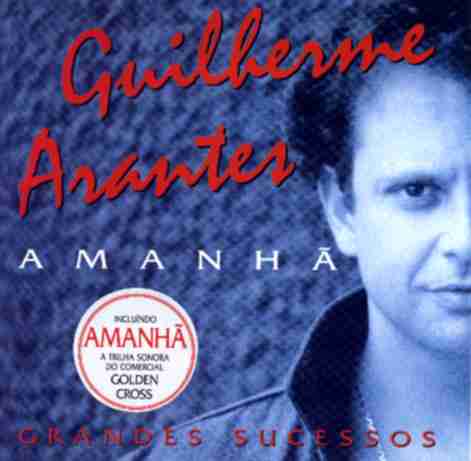 Amanh� - Colet�nea Guilherme Arantes 1996