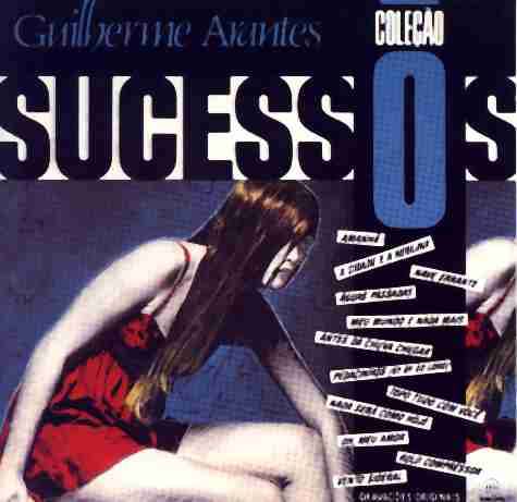 Cole��o Sucessos - Colet�nea Guilherme Arantes - 1991